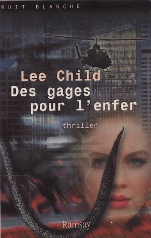 [Jack Reacher 03] • Des Gages Pour L'Enfer